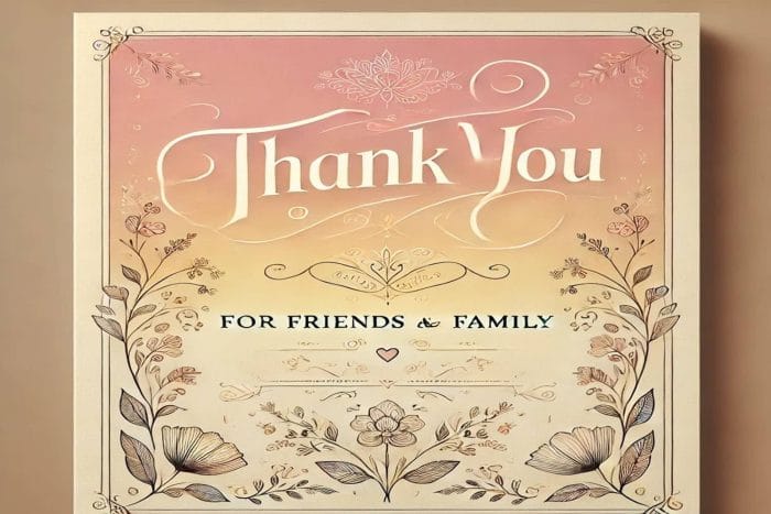 Thank You Messages for Friends and Family