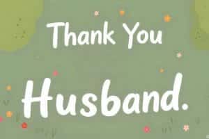 Thank You Messages for Husband