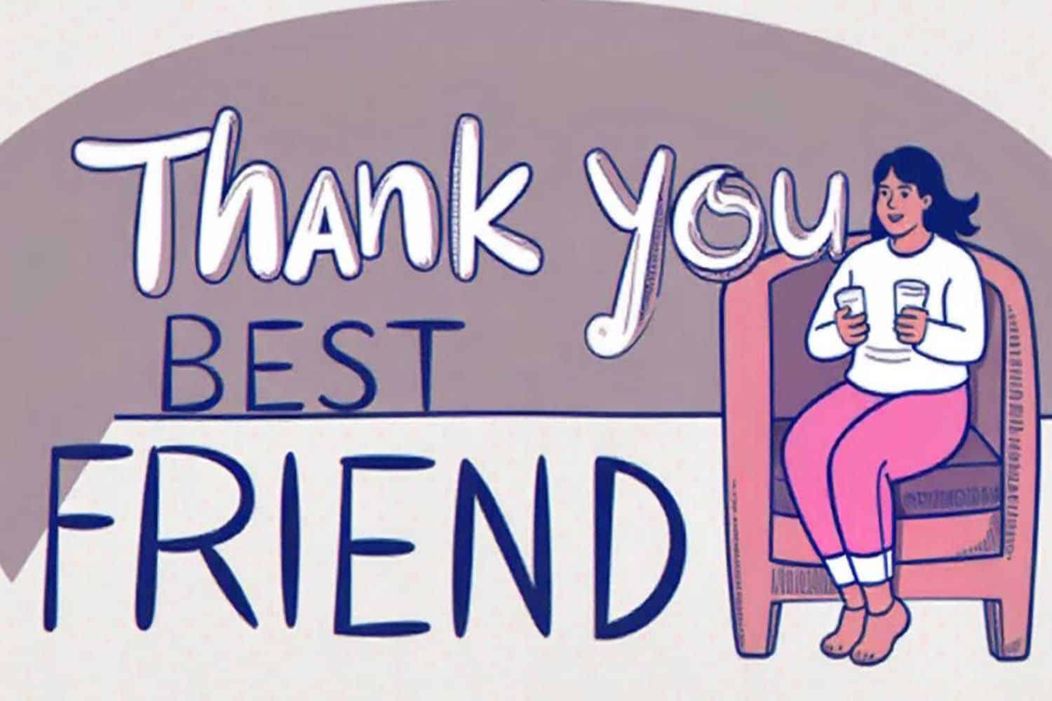 Thank You Messages for Best Friend