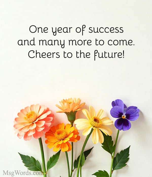 One year of success and many more to come. Cheers to the future!