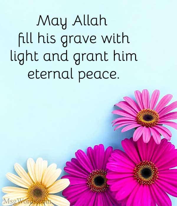 May Allah fill his grave with light and grant him eternal peace.
