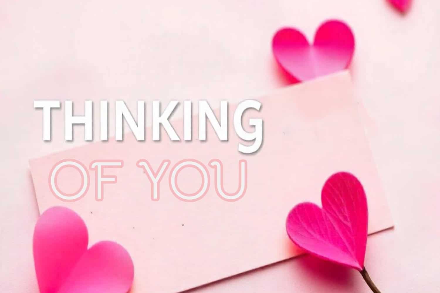 Thinking of You Quotes for Him to Brighten His Day