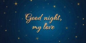 Good Night Messages to My Soulmate