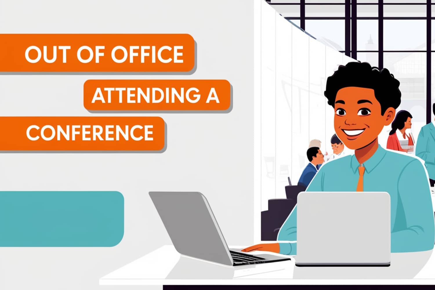 Attending a Conference Out of Office Messages