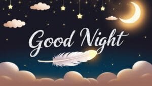 Inspirational Good Night Messages