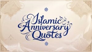 Islamic Anniversary Wishes for Blessings and Joy