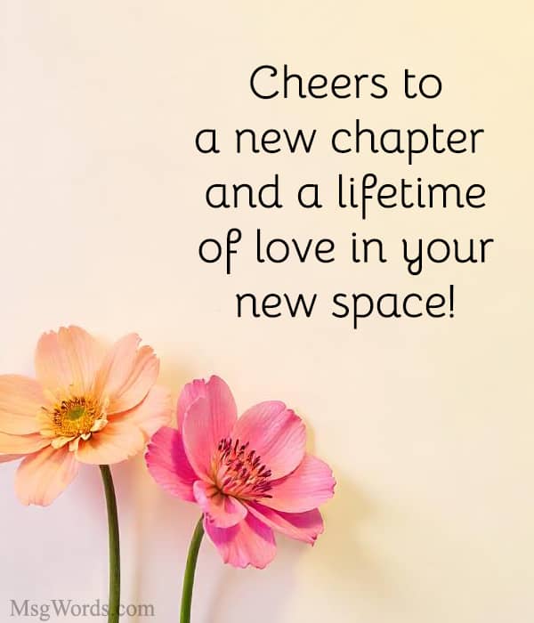 Cheers to a new chapter and a lifetime of love in your new space!