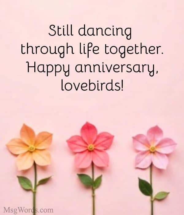 Still dancing through life together. Happy anniversary, lovebirds!