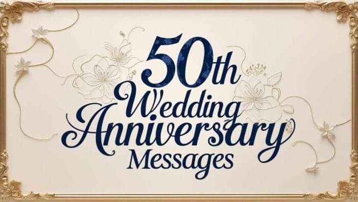 Best 50th Wedding Anniversary Messages