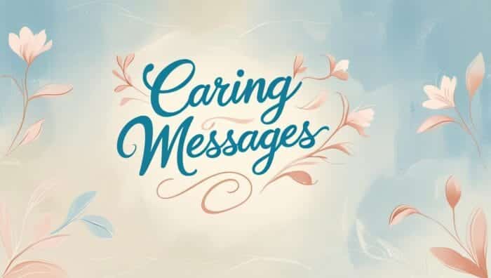 Caring Messages and Wishes