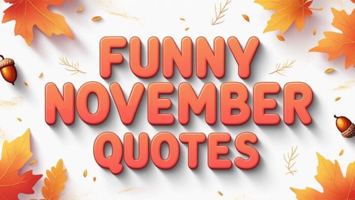 Best Funny November Quotes