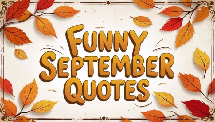 Best Funny September Quotes