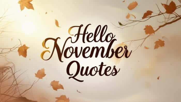 Best Hello November Quotes