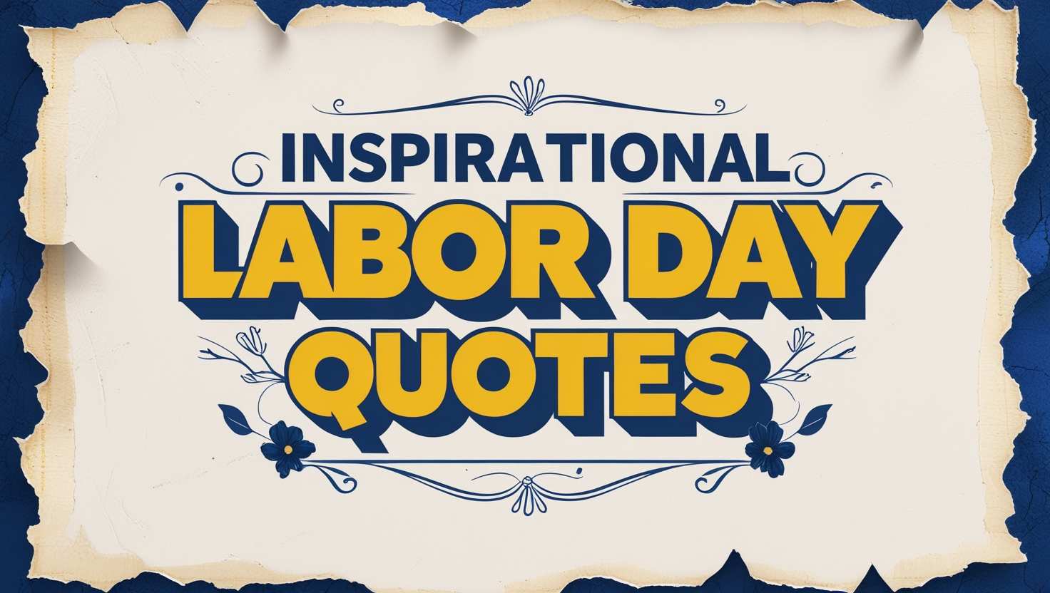 25+ Inspirational Labor Day Quotes and Messages