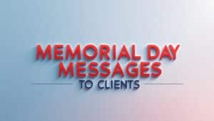 Best Memorial Day Messages to Clients
