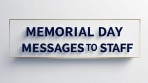 Best Memorial Day Messages to Staff