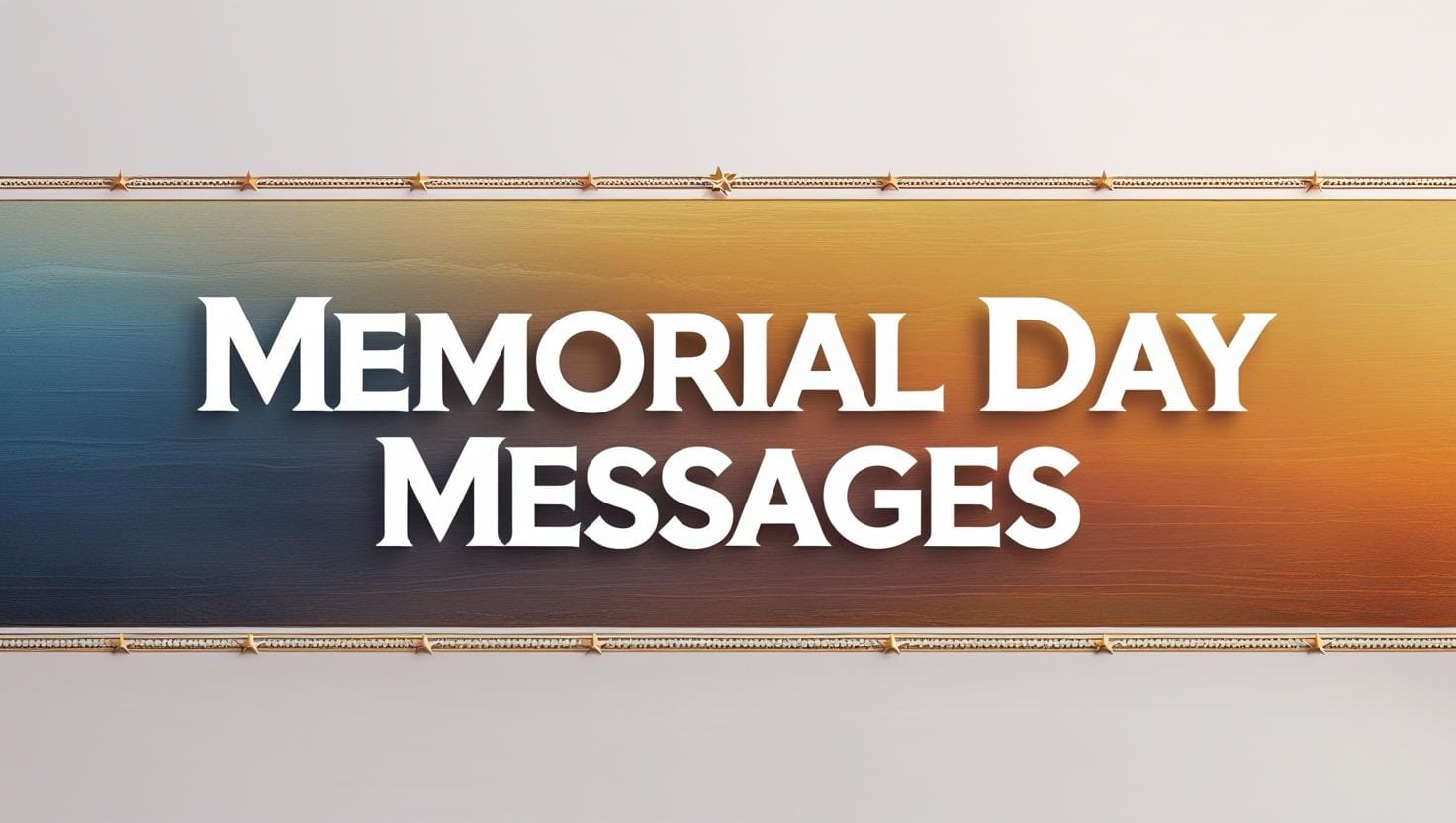 Memorial Day Messages and Quotes