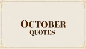 October Quotes and Messages