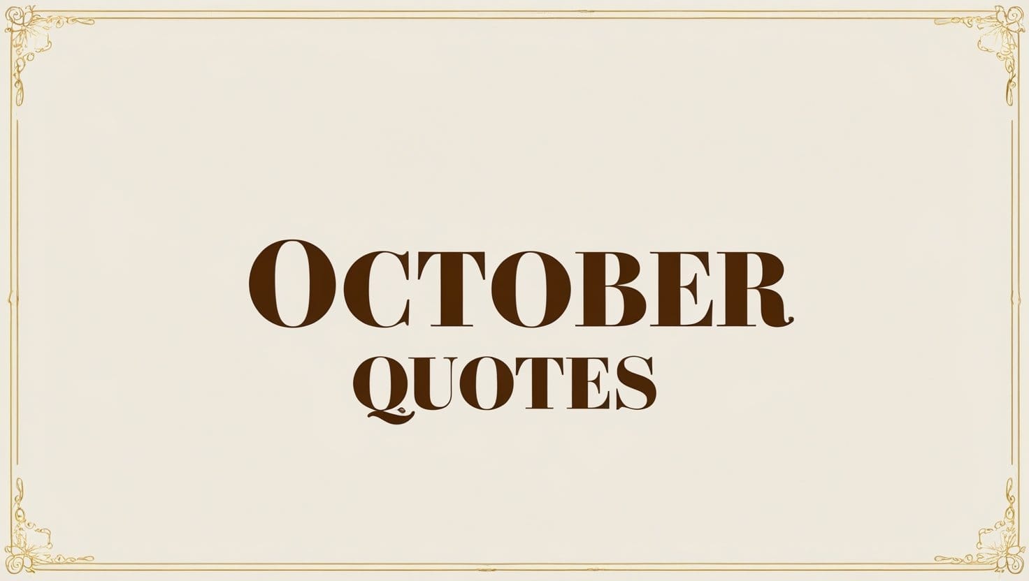 October Quotes and Messages