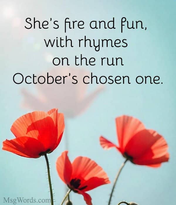 She’s fire and fun, with rhymes on the run; October’s chosen one.