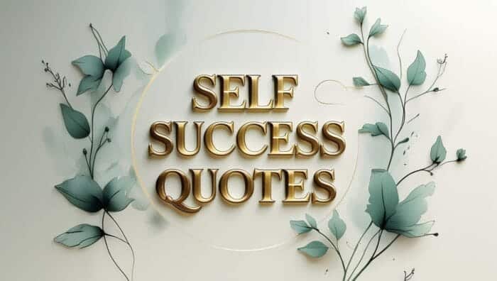 Sweet Self Success Quotes
