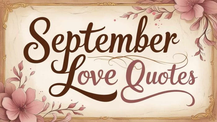 Amazing September Love Quotes