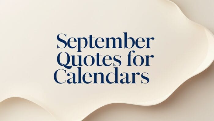 Best September Quotes for Calendars
