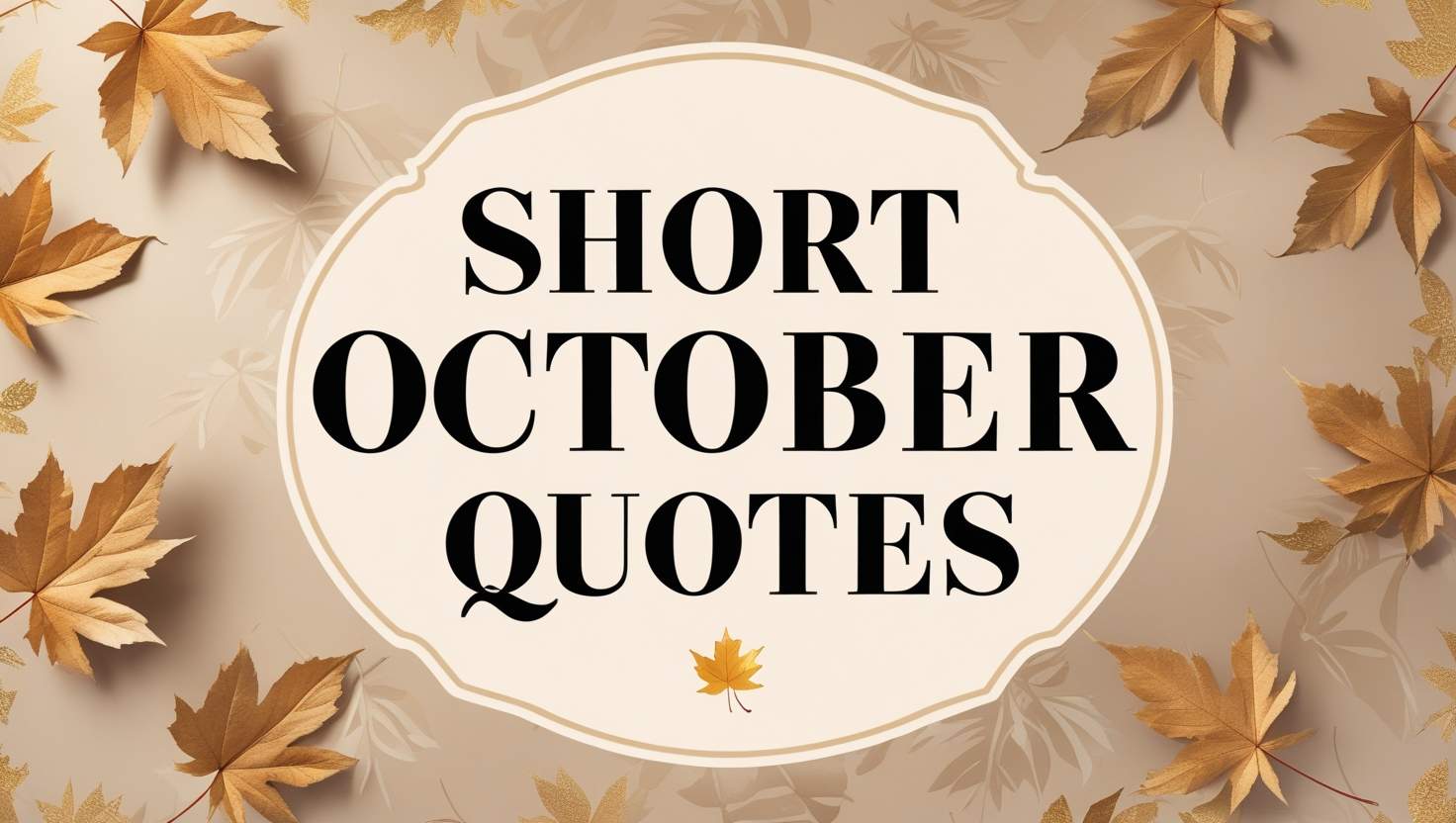 Best Short October Quotes