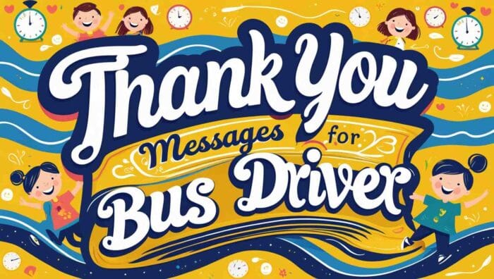 Best Thank You Messages for Bus Driver