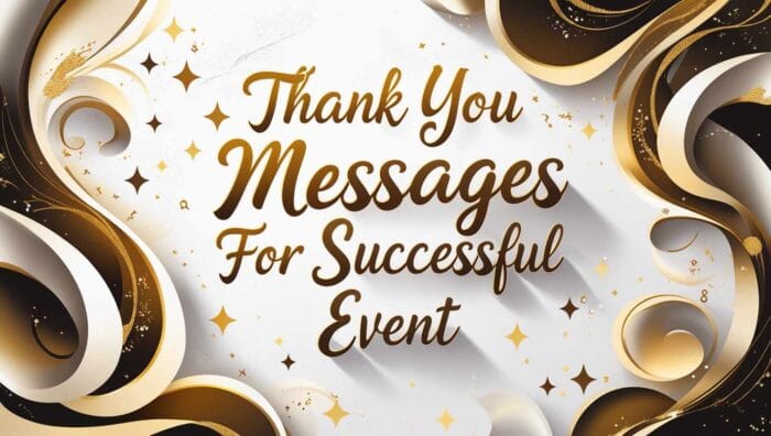 Sweet Thank You Messages for Successful Event