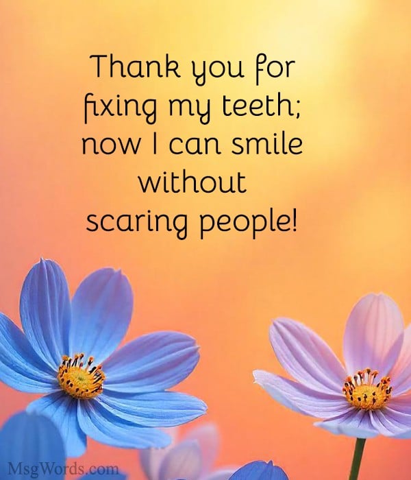 Playful scene reflecting funny thank you messages for dentist with light humor. Select 88 more words to run Humanizer.