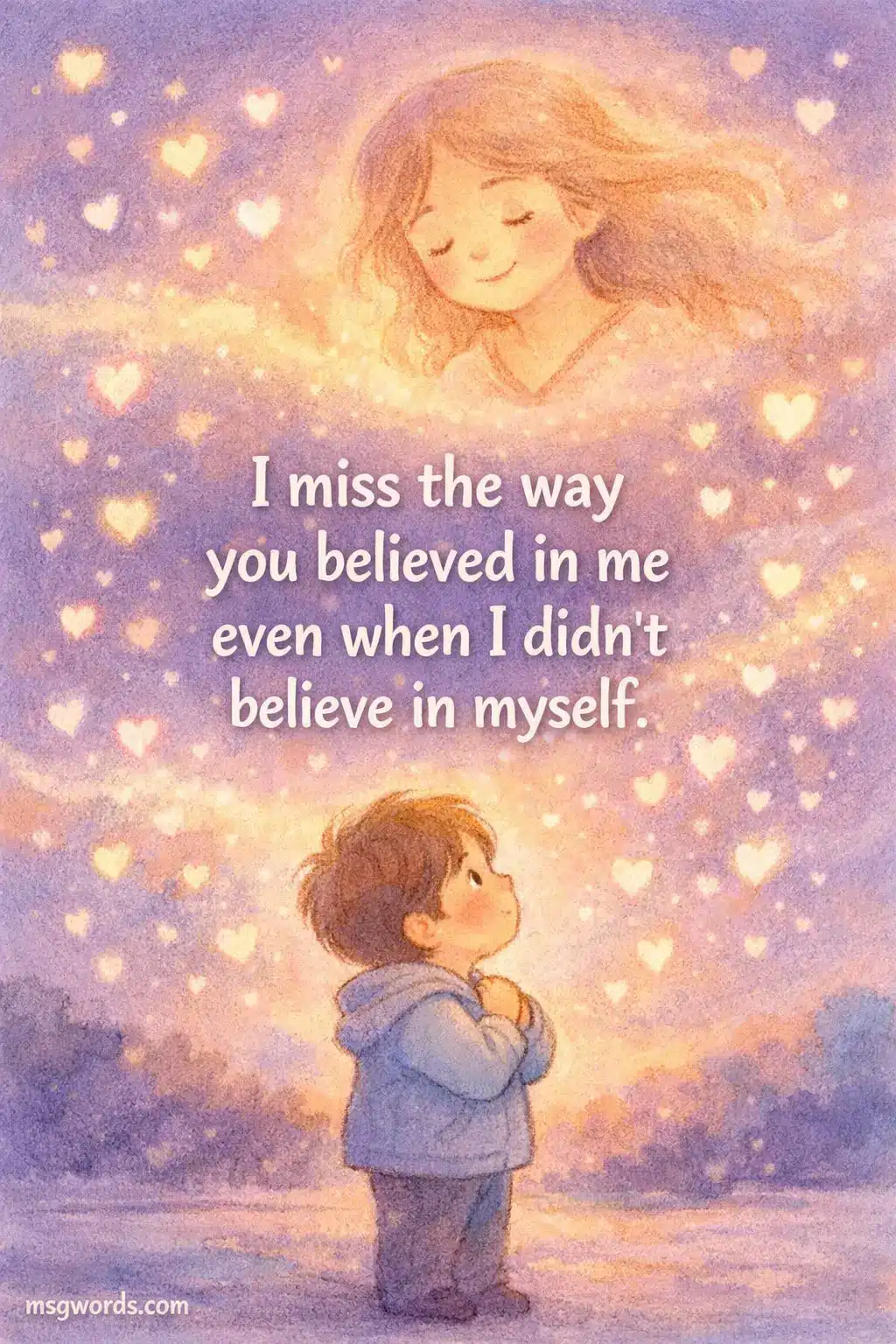 A gentle pastel illustration of a person under a starry sky representing a mother's belief and encouragement, paired with a heartfelt quote about missing her support.