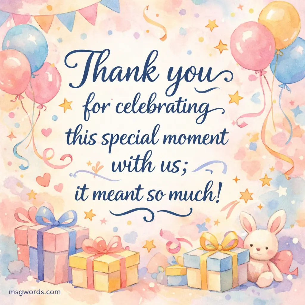 A pastel baby shower illustration with balloons and gifts featuring a heartfelt thank you quote about celebrating a special moment together.