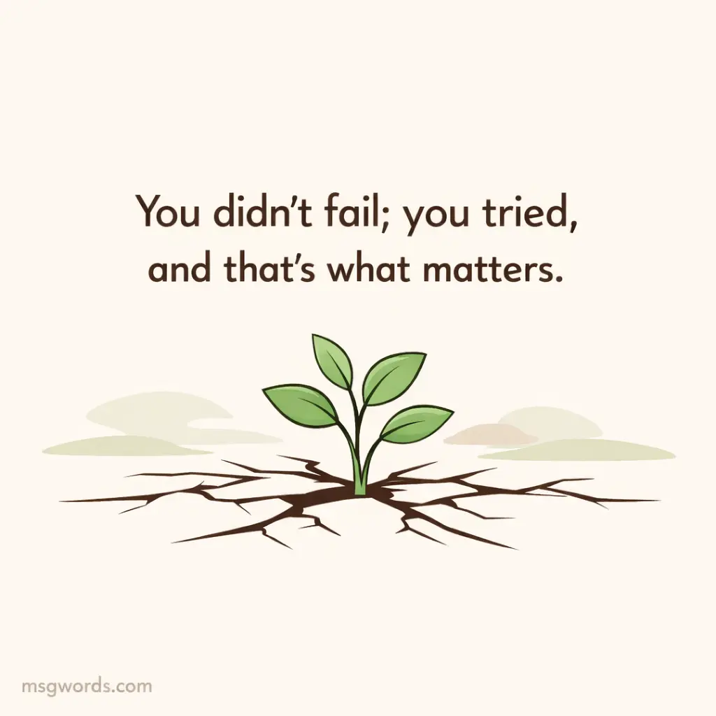 4. Minimal plant growth illustration symbolizing resilience and effort, featuring a motivational quote about trying and not failing.