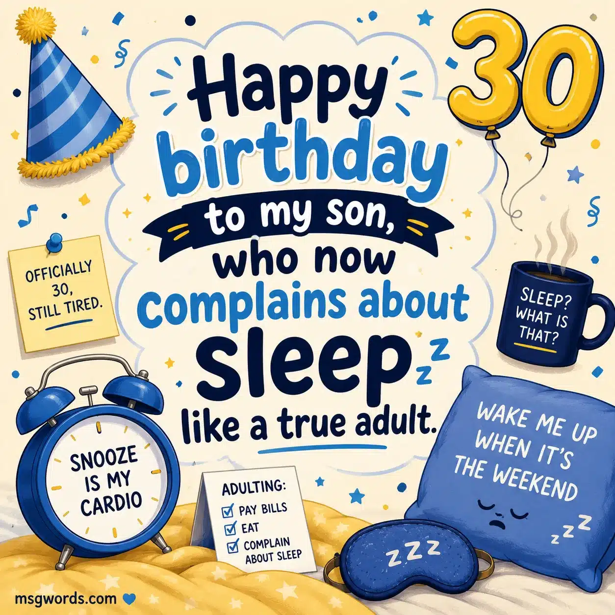 Funny 30th birthday message for son about sleep
