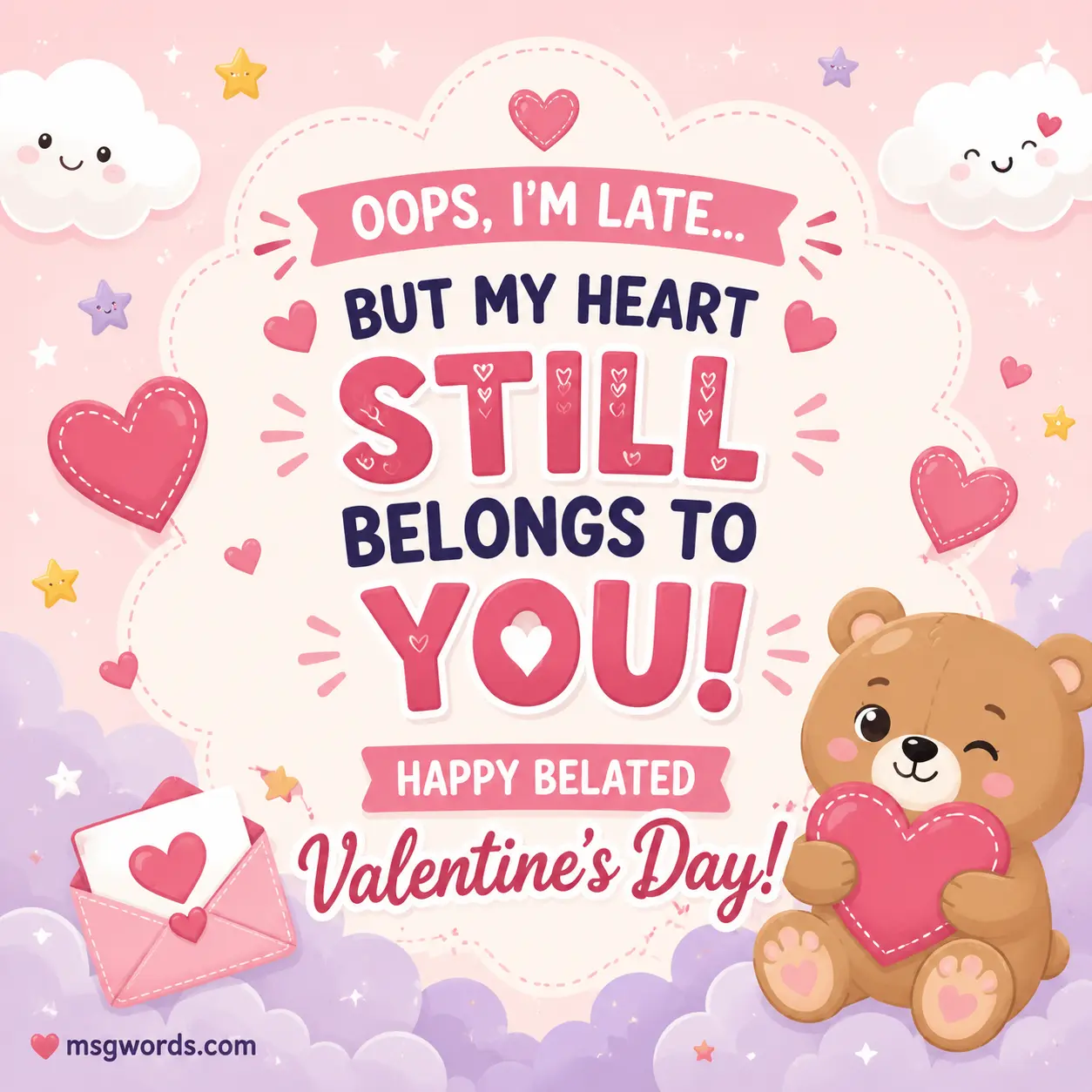 Cute belated Valentine's Day romantic message illustration