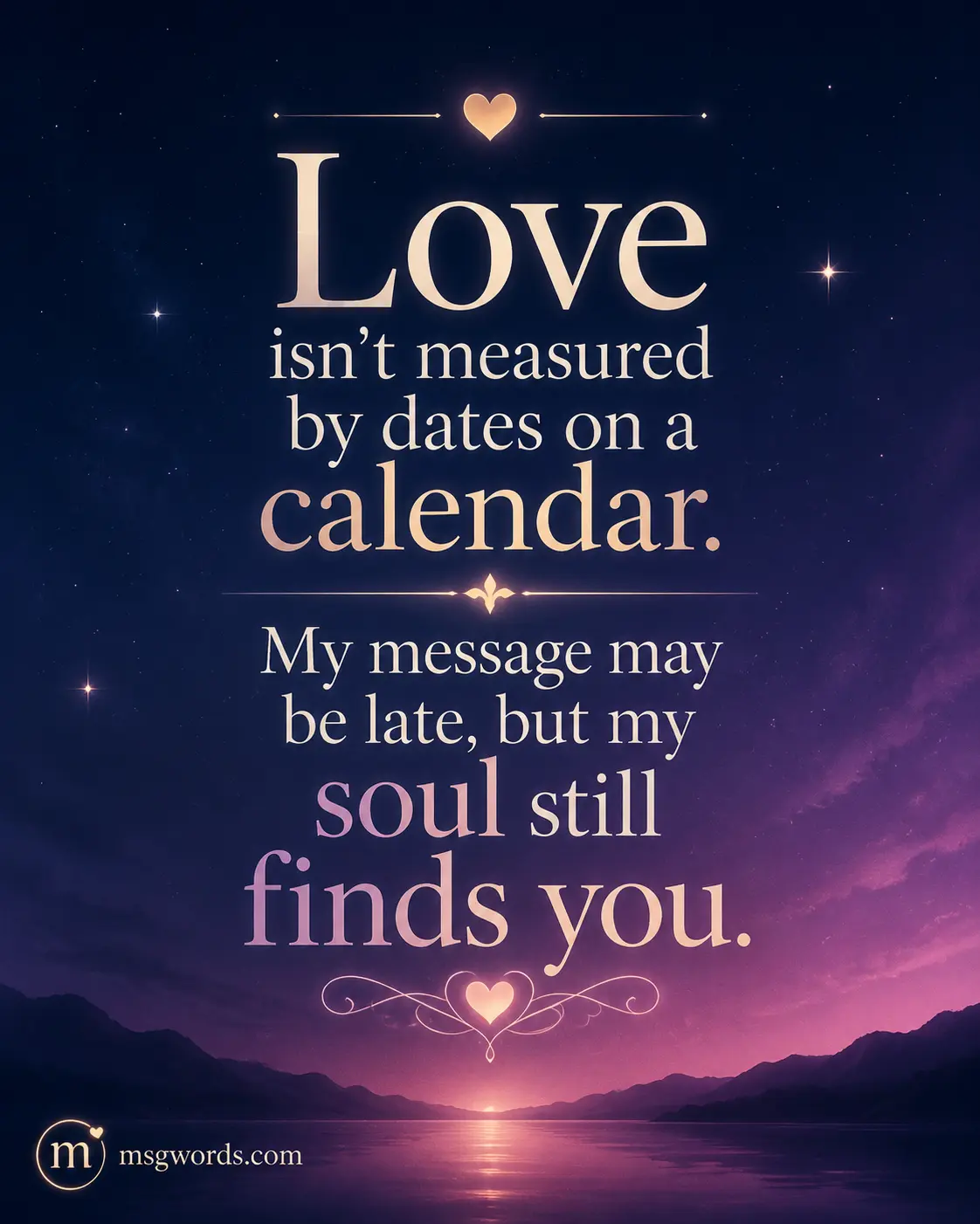 Deep emotional belated Valentine message