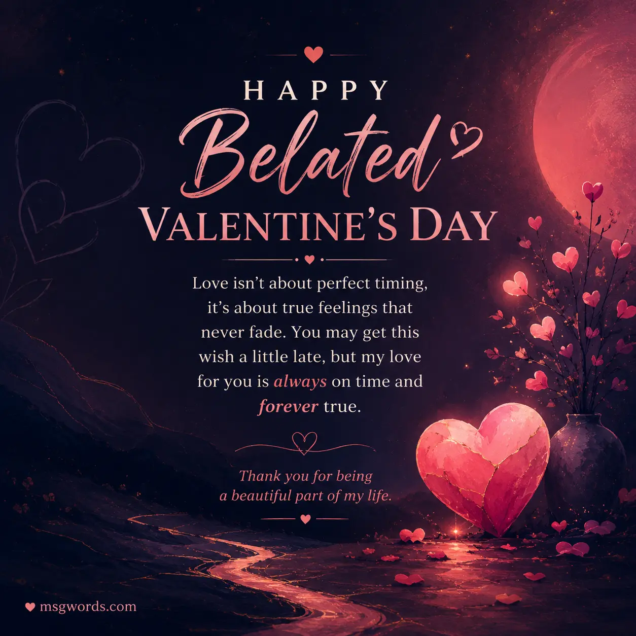 Deep belated Valentine's Day heartfelt message illustration