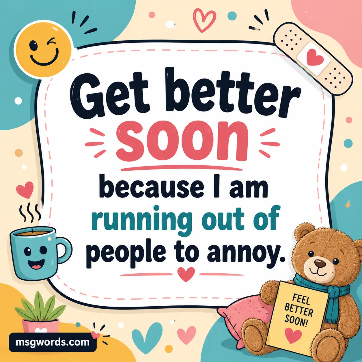 Funny get well soon message for friend after surgery