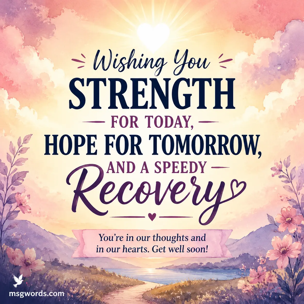 Heartfelt recovery message with comfort and emotional support
