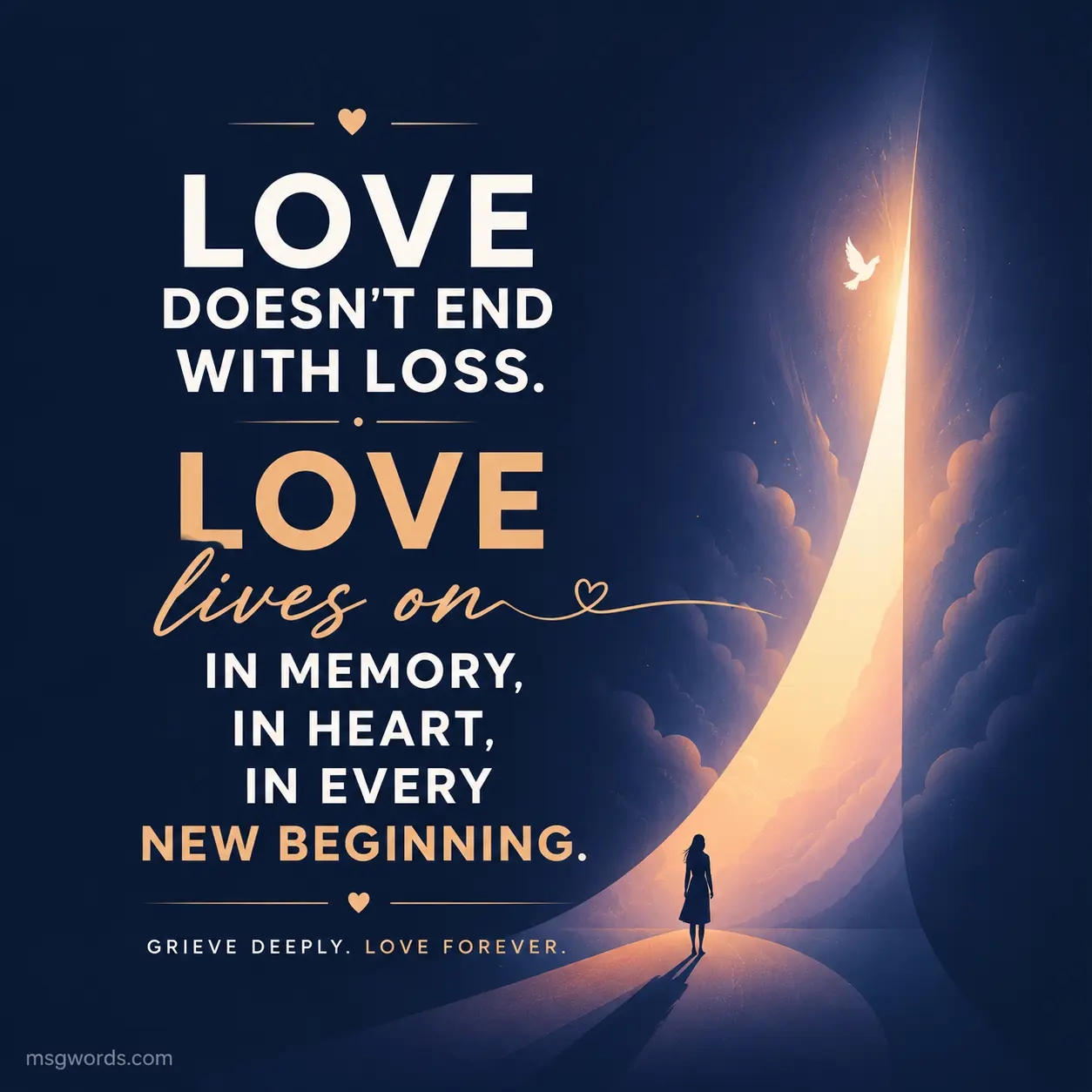 Inspirational grief message love survives beyond death