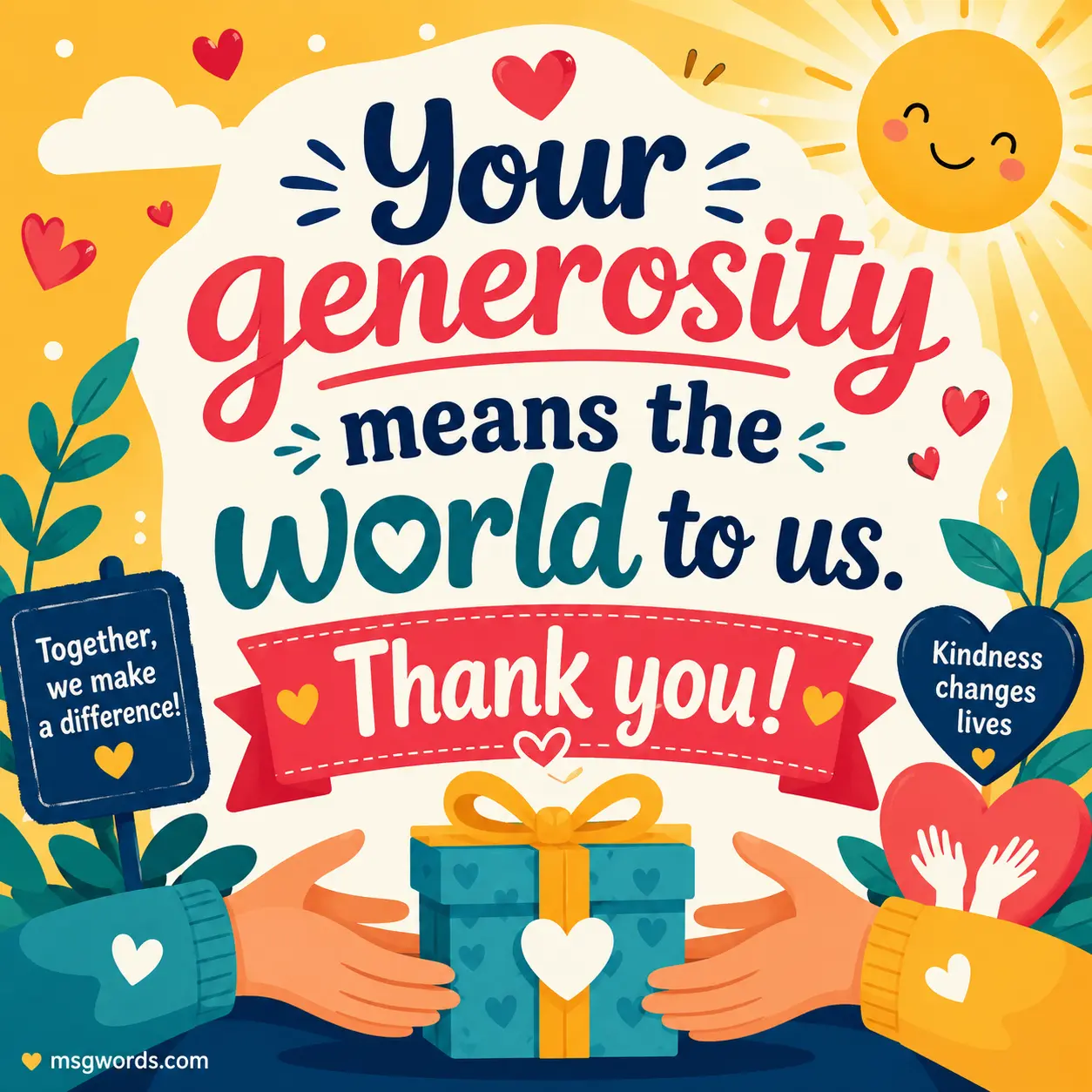 Your generosity means the world to us. Thank you!