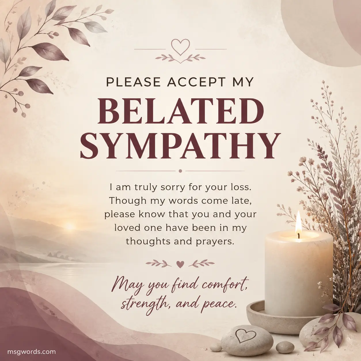 Belated condolence message examples about acknowledging delay